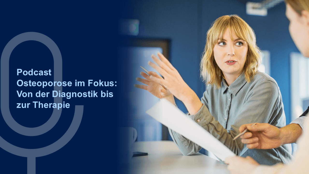 Osteoporose im Fokus: Von der Diagnostik bis zur Therapie