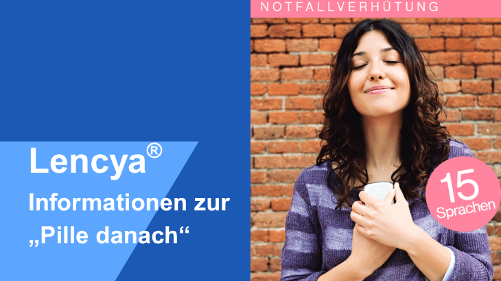Lencya® Informationen zur „Pille danach“